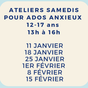 Ateliers du samedi - Pour ados anxieux